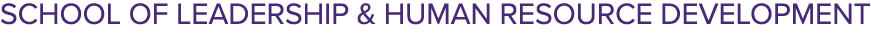 SCHOOL OF leadership & human resource development