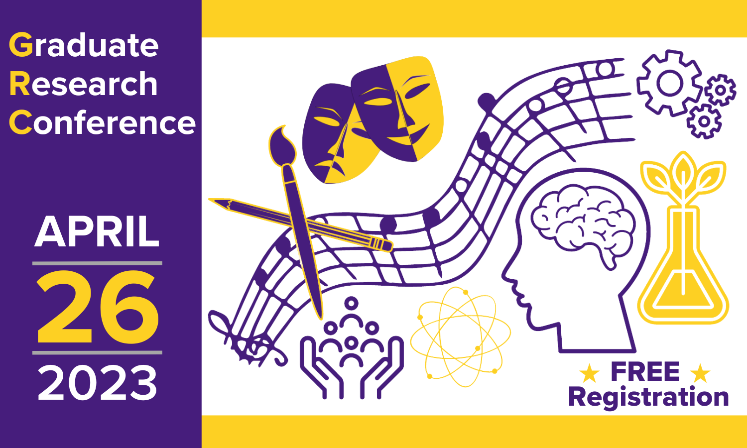 Graduate Research Conference, Research and Artistic Expression for Graduate Students; April 26, 2023, 8;00 am - 5:00 pm, LSU Student Union;  Free Registration; Abstract Submission Deadline: March 20