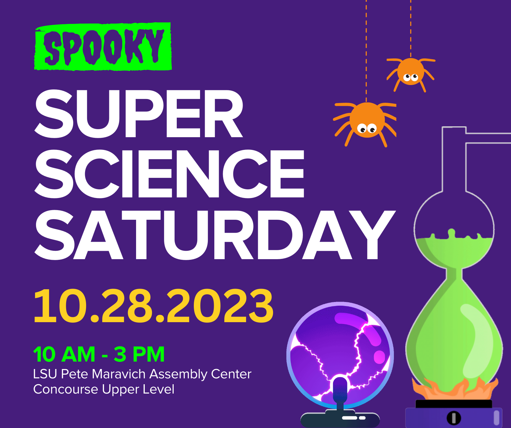 Text saying "Spookey Super Science Saturday October 28, 2023 from 10 AM to 3 PM in the PMAC" and pictires of beakers and spiders